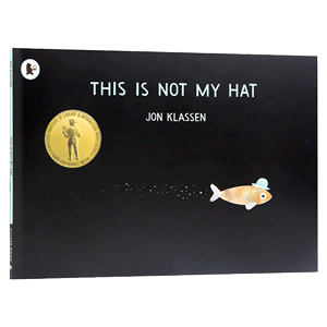 现货 进口英文原版  This is not my hat 这不是我的帽子 凯迪克金奖 格林威大奖Jon Klassen 乔恩克拉森 英语绘本读物