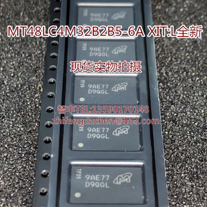 全新原装 MT48LC4M32B2B5-6A XIT:L 丝印D9QGL VFBGA-90 存储芯片