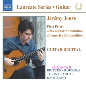 Naxos 8557597 Jeremy Jouve 2003年GFA吉他桂冠演奏会 CD 预订