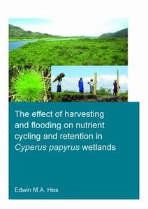 [预订]The effect of harvesting and flooding on nutrient cycling and retention in Cyperus papyrus wetlands 9781032194615