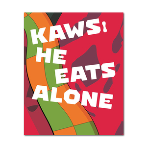 现货包邮 英文原版 KAWS: He Eats Alone 布莱恩·唐纳利生涯作品 潮流时尚涂鸦艺术玩具跨界联名