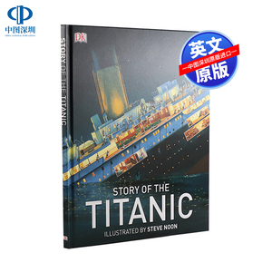 英文原版 DK系列 讲述真实的泰坦尼克号故事 精装插画版 Story of the Titanic 中小学生课外英语读物 儿童历史科普书
