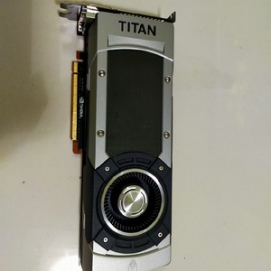 gtx titan 6g白泰坦 双精度 深度学习 绘图渲染 吃鸡显卡黑苹果