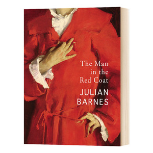 英文原版 The Man in the Red Coat 穿红色大衣的男人 布克奖作者新品 英文版