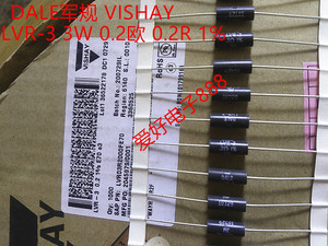 DALE军规 VISHAY威世LVR-3 3W 0.2欧 0.2R 1% 高精度无感电阻