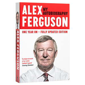 英文原版 亚历克斯弗格森：我的自传  Alex Ferguson My Autobio/