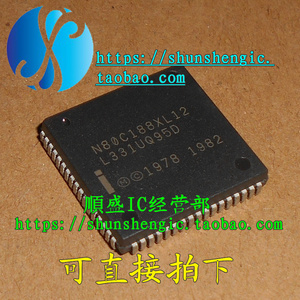 N80C188XL12 N80C188XL20 PLCC68脚 全新微处理芯片 直插IC 順盛
