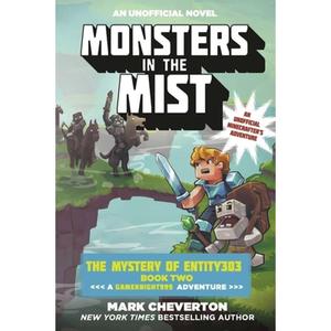 【4周达】Monsters in the Mist: The Mystery of Entity303 Book Two: A Gameknight999 Adventure: An Unoff... [9781510718876]