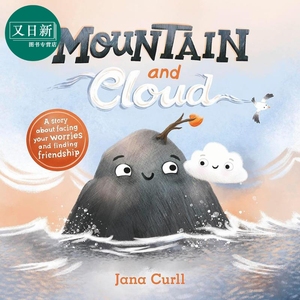 预售 山与云Jana Curll Mountain and Cloud A story about facing your worries and finding friendship英文原版绘本 又日新