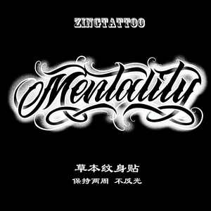 zingtattoo草本纹身贴mentality奇卡诺花体字纹身贴 持久不反光