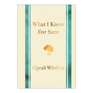 英文原版 What I Know for Sure 我坚信 奥普拉·温弗瑞 Winfrey Oprah 英文版 进口英语原版书籍