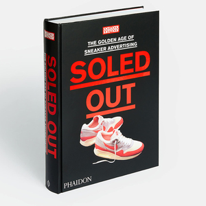 【现货速发】Soled Out售罄：运动鞋广告的黄金时代 球鞋波鞋周边历史收藏画册 The Golden Age of Sneaker Advertising 英文原版