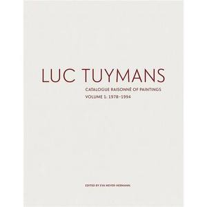 「现货」吕克·图伊曼斯：全集第一卷：1978-1994 画册 Luc Tuymans: Catalogue Raisonné of Paintings Volume I: 1978–1994