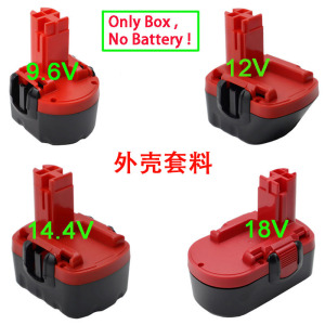 镍氢镍镉电池外壳适用于Bosch博世7.2V 9.6V 12V 14.4V 18V工具