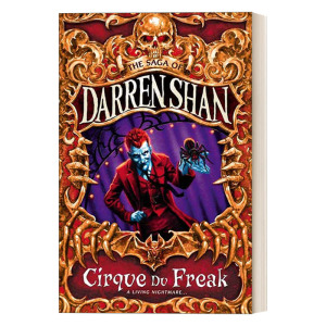 The Saga of Darren Shan 1 — Cirque Du Freak 向达伦大冒险1 怪奇马戏团 英文原版儿童小说