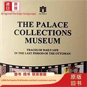 The Palace Collections Museum - Traces of Daily Life in t