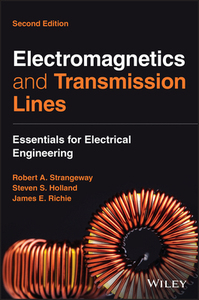 [预订]Title Landing Page to Accompany Electromagnetics and Transmission Lines - Essentials for Electrical Engineering
