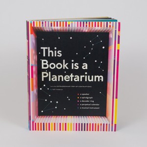 This Book Is a Planetarium 英文原版 天文馆立体书 Pop-up 神奇的纸创造：扬声器、弦乐器、星系投影仪、日历解码器绘图尺