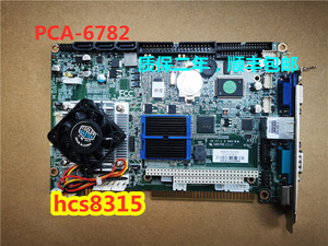 全新研华 PCA-6782N -S6A1E工控主板 PCA-6782D半长卡 现货 议价