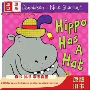 河马有一顶帽子 Hippo Has a Hat ulia Donaldson;Nick Sharr