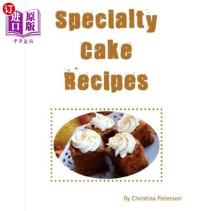 海外直订Specialty Cake Recipes: After every title of 48, there is a note page following  特色蛋糕食谱:在48个标题之