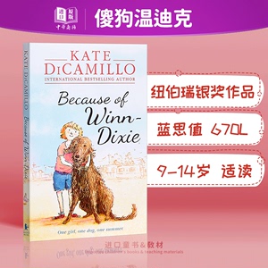 傻狗温迪克 英文原版 Because of Winn Dixie 都是黛茜惹的祸 儿童文学 纽伯瑞银奖 文学 670L 9-14岁 平装 动物治愈【中商原