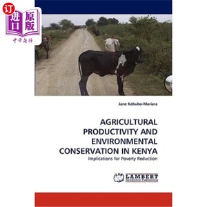 海外直订Agricultural Productivity and Environmental Conservation in Kenya 肯尼亚农业生产力与环境保护