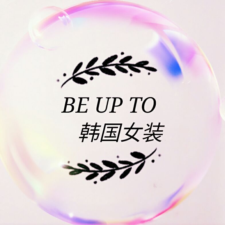 BE  UP  TO韩国女装