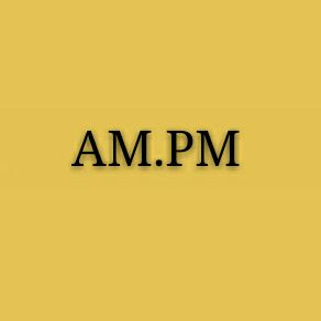 AM丶PM