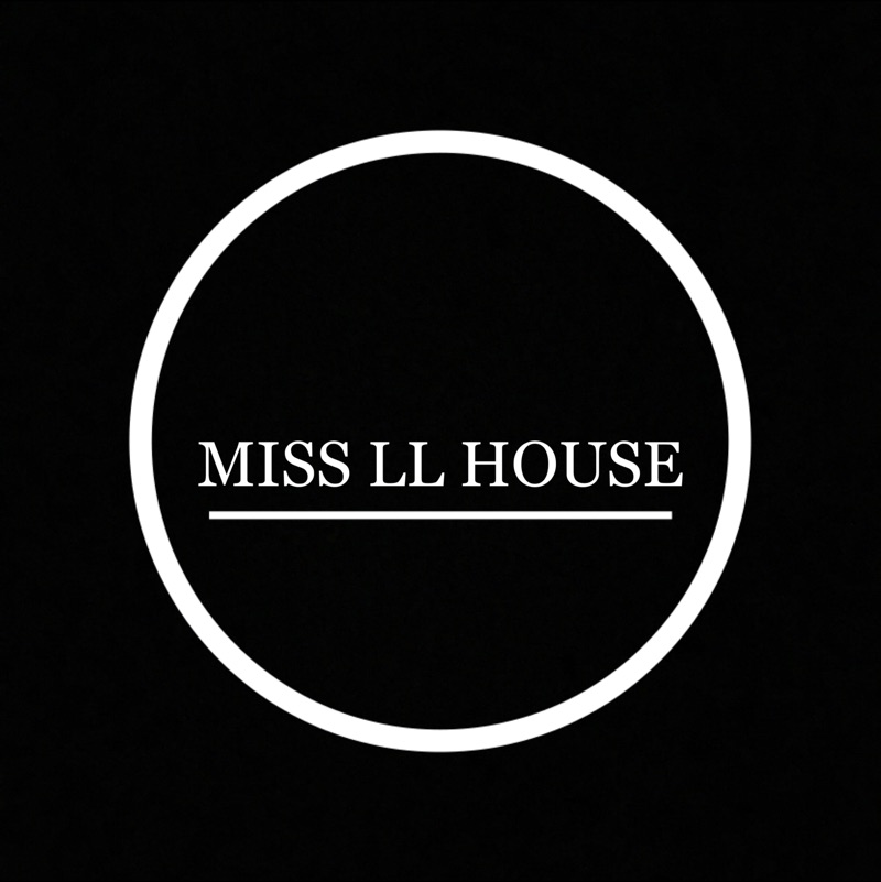 MISS LL HOUSE