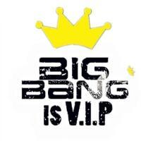 Bigbang Is Vip