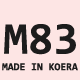 M83 MADE IN KOREA