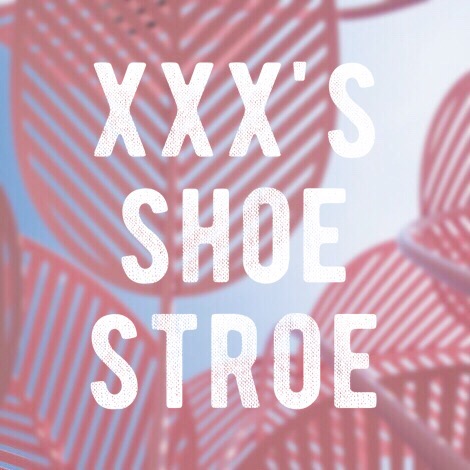 XXX  SHOE STROE