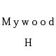 Mywood H