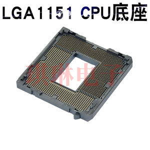 台式机INTEL LGA1151CPU座子 1151CPU 座子 带锡球CPU插槽 插座