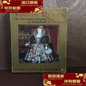 The Virgin Queen THE PERSONAL HISTORY OF ELIZABETH 1/Christo