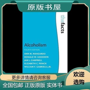 Alcoholism (the Facts Series)-酗酒(事实系列) /Ann M. Manza