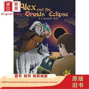Alex and the Druids' Eclipse: A Cornish Tale[978148084704
