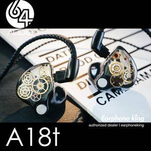 美国64Audio（旧名1964Ears）A18t 定制耳机 正规一级代理 耳机王