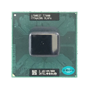Intel/英特尔酷睿双核 T7500 T7700 T7800 原装正式版笔记本CPU