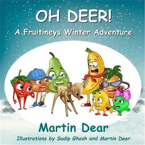 按需印刷Oh Deer! A Fruitineys Winter Adventure[9780244717766]