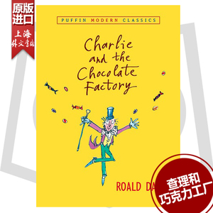 现货 查理和巧克力工厂英文原版书Charlie and the Chocolate Factory儿童青少年文学小说读物罗尔德达尔Roald Dahl 企鹅