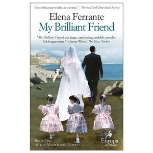 现货 My Brilliant Friend 英文原版 我的天才女友 那不勒斯四部曲之一Elena Ferrante埃莱娜费兰特 意大利女性文学小说电视剧原著