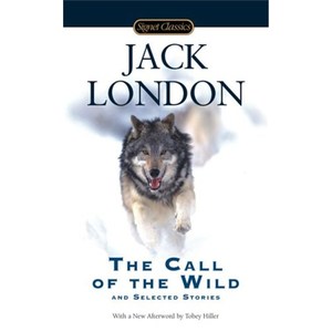 现货 野性的呼唤 英文原版 荒野的呼唤The Call of the Wild and Selected Stories 杰克伦敦 Jack London外文书籍Signet Classics