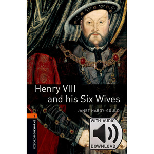 Bookworms: Level 2: Henry VIII and his Six Wives MP3 Pack 牛津书虫分级读物2级：亨利八世和他的六位妻子附MP3下载激活码