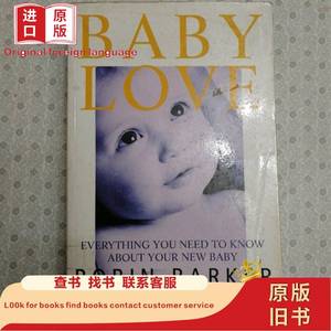 Baby Love Everything You Need to Know about Your New Baby