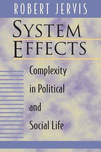 系统效应：政治与社会生活中的复杂性System Effects罗伯特杰维斯