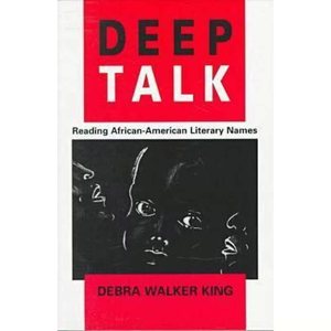 【4周达】Deep Talk: Reading African-American Literary Names [9780813918525]