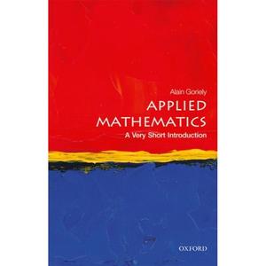 现货 牛津通识读本：应用数学 Applied Mathematics: A Very Short Introduction [9780198754046]