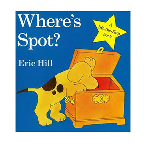 Where’s Spot卡板翻翻书spot 小波系列英文原版绘本 幼儿启蒙  儿童纸板翻翻书 Eric Hill小玻在哪里
